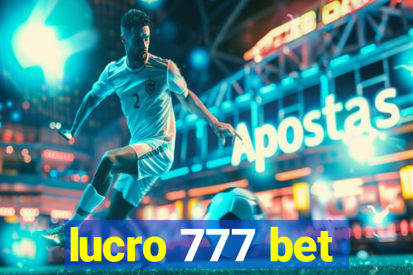 lucro 777 bet