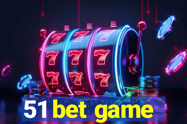 51 bet game