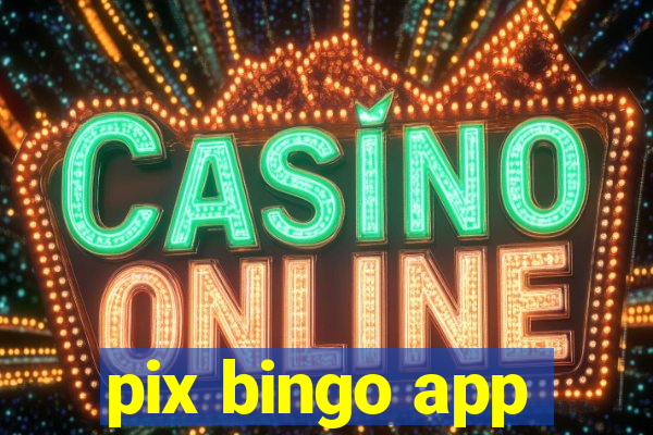 pix bingo app