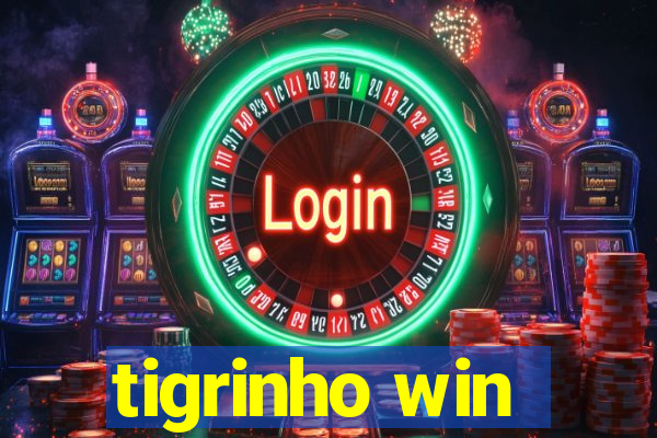 tigrinho win