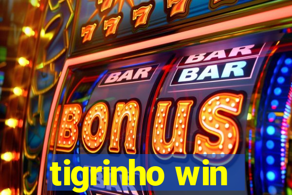 tigrinho win