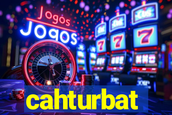 cahturbat