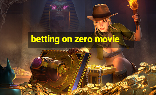 betting on zero movie