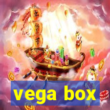 vega box