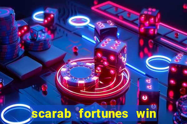 scarab fortunes win & spin slot free play