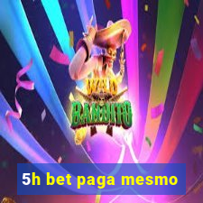 5h bet paga mesmo