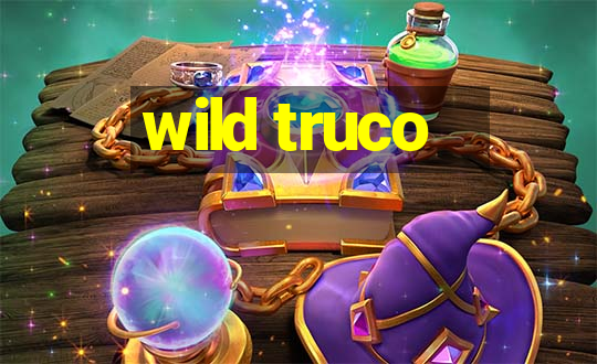 wild truco