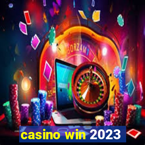 casino win 2023