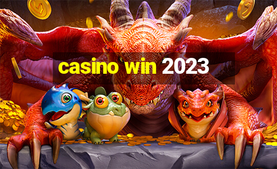 casino win 2023