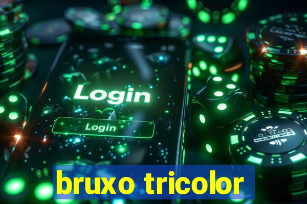 bruxo tricolor