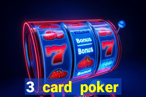 3 card poker online casino