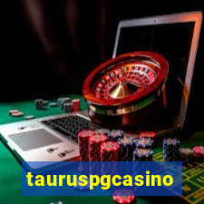 tauruspgcasino