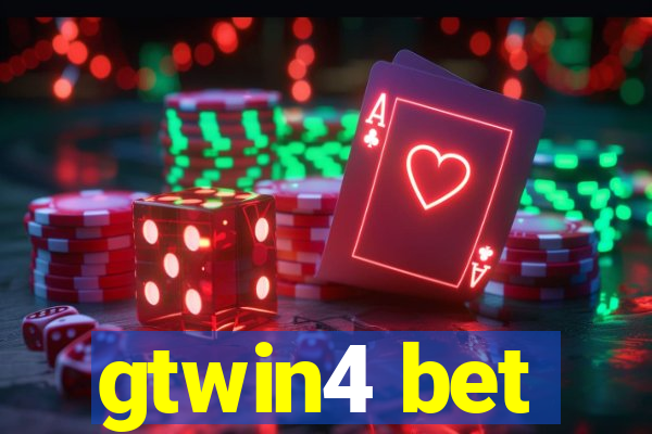 gtwin4 bet