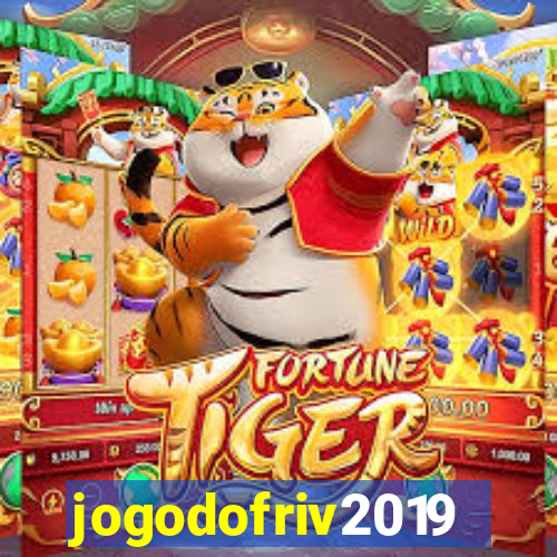 jogodofriv2019