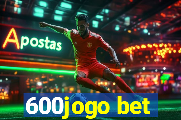 600jogo bet