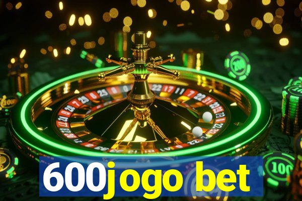 600jogo bet