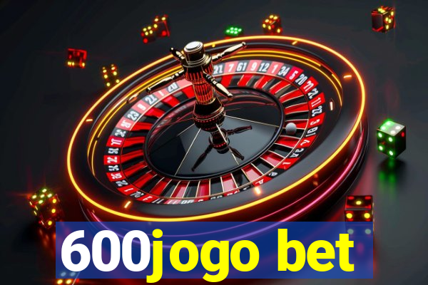 600jogo bet