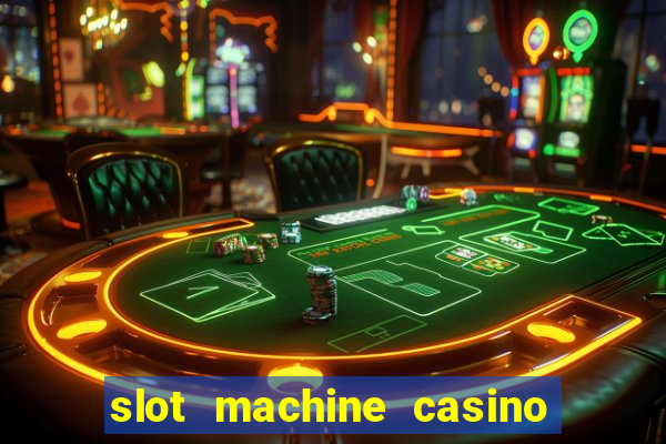 slot machine casino near me