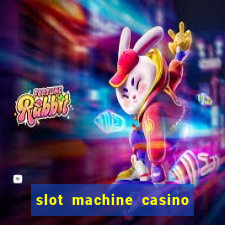 slot machine casino near me