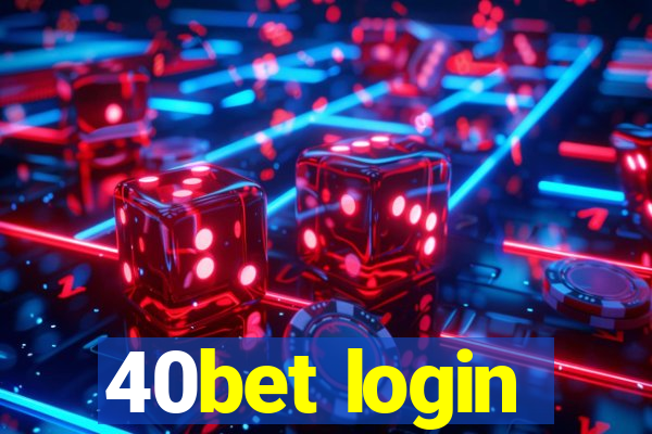 40bet login