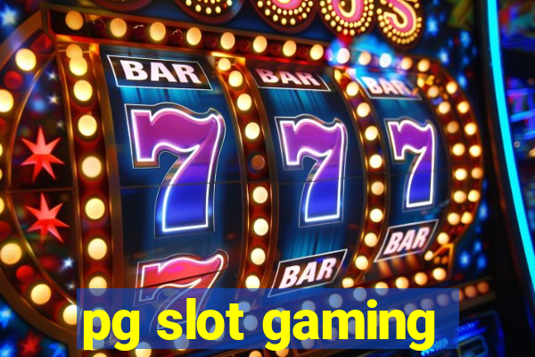 pg slot gaming