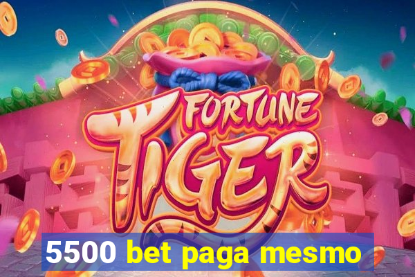 5500 bet paga mesmo