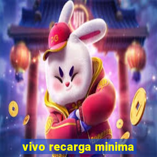 vivo recarga minima