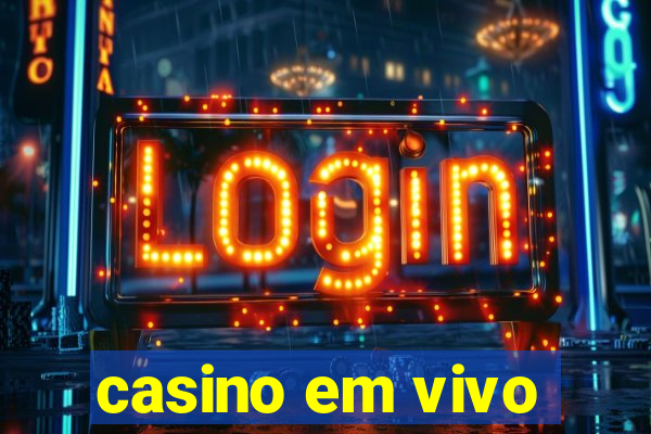 casino em vivo