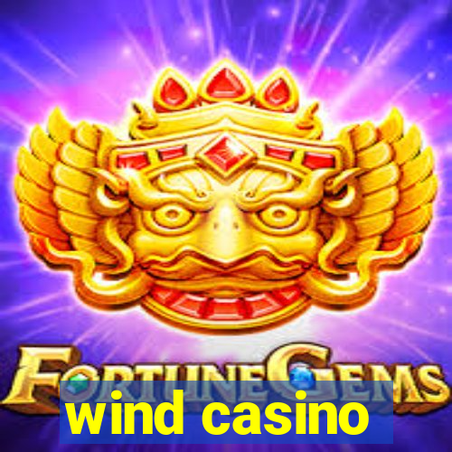 wind casino