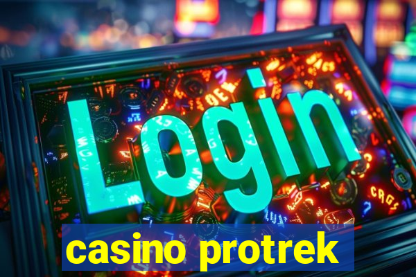 casino protrek