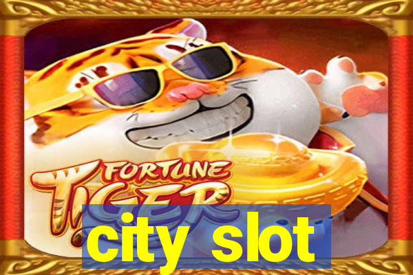 city slot