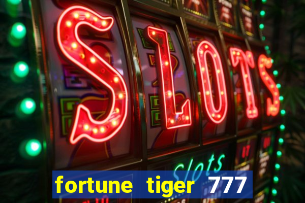 fortune tiger 777 bonus de cadastro