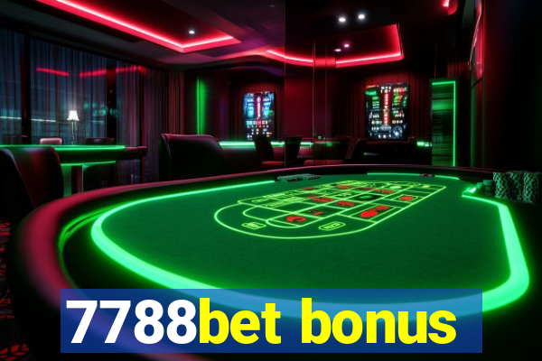 7788bet bonus