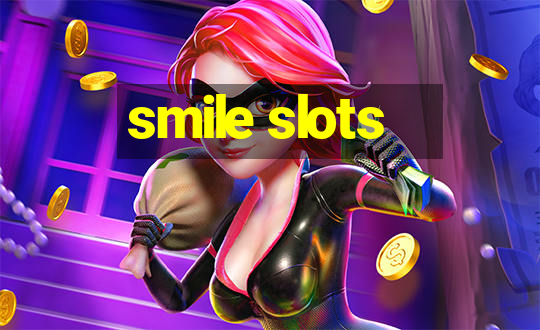 smile slots