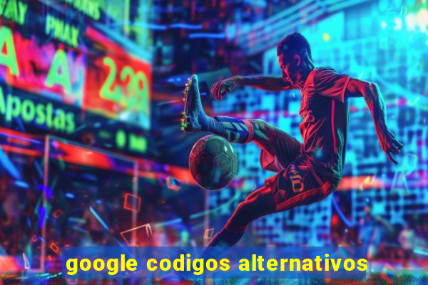 google codigos alternativos