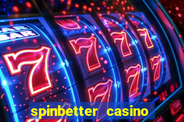 spinbetter casino no deposit bonus