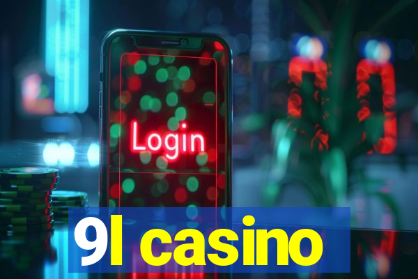 9l casino