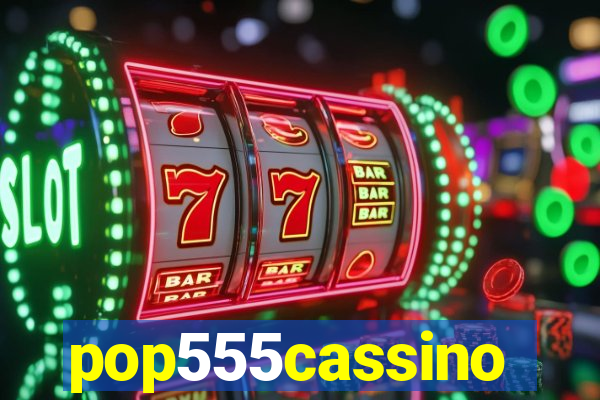 pop555cassino