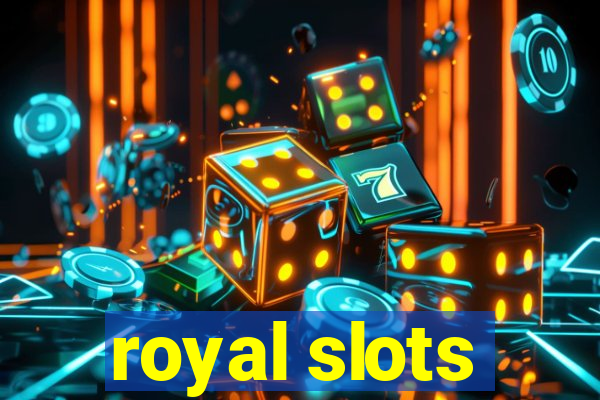 royal slots