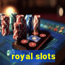 royal slots