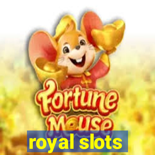 royal slots