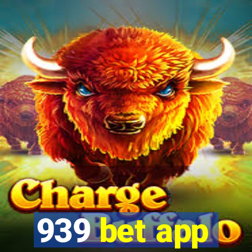 939 bet app