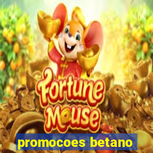 promocoes betano