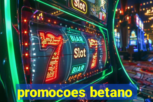 promocoes betano