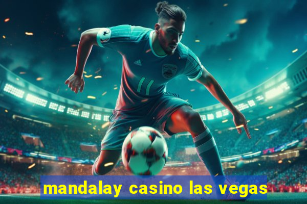 mandalay casino las vegas