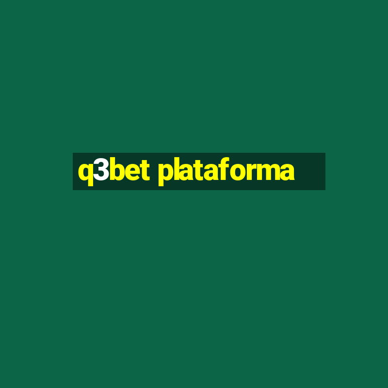 q3bet plataforma