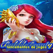 lancamentos de jogos