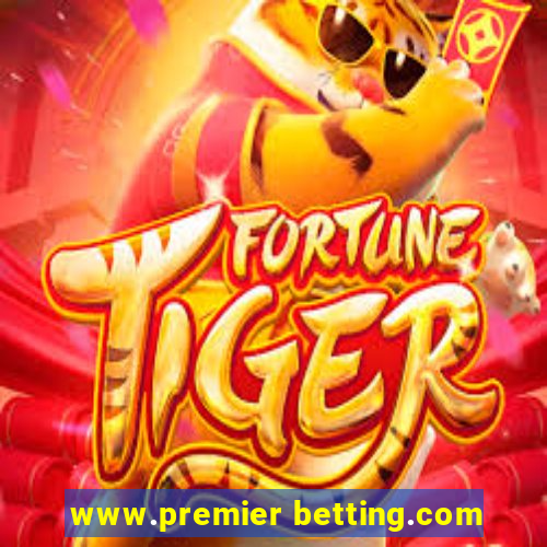 www.premier betting.com