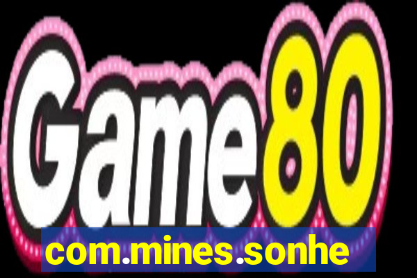 com.mines.sonhe.jogo