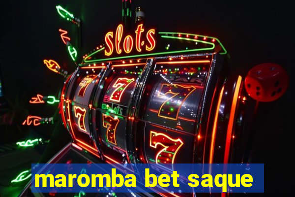 maromba bet saque